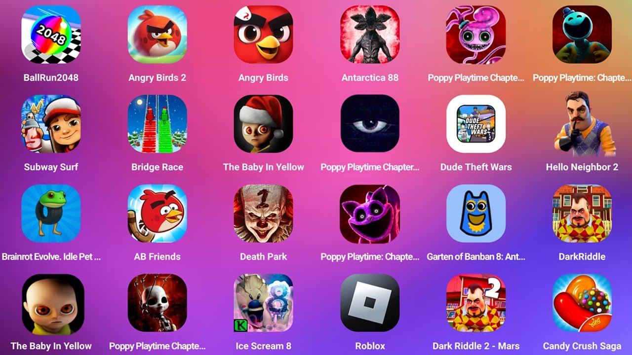 Roblox,Poppy Playtime 5 Mobile,Hello Neighbor 2,Death Park,The Baby in Yellow,Dark Riddle,Angry Bird
