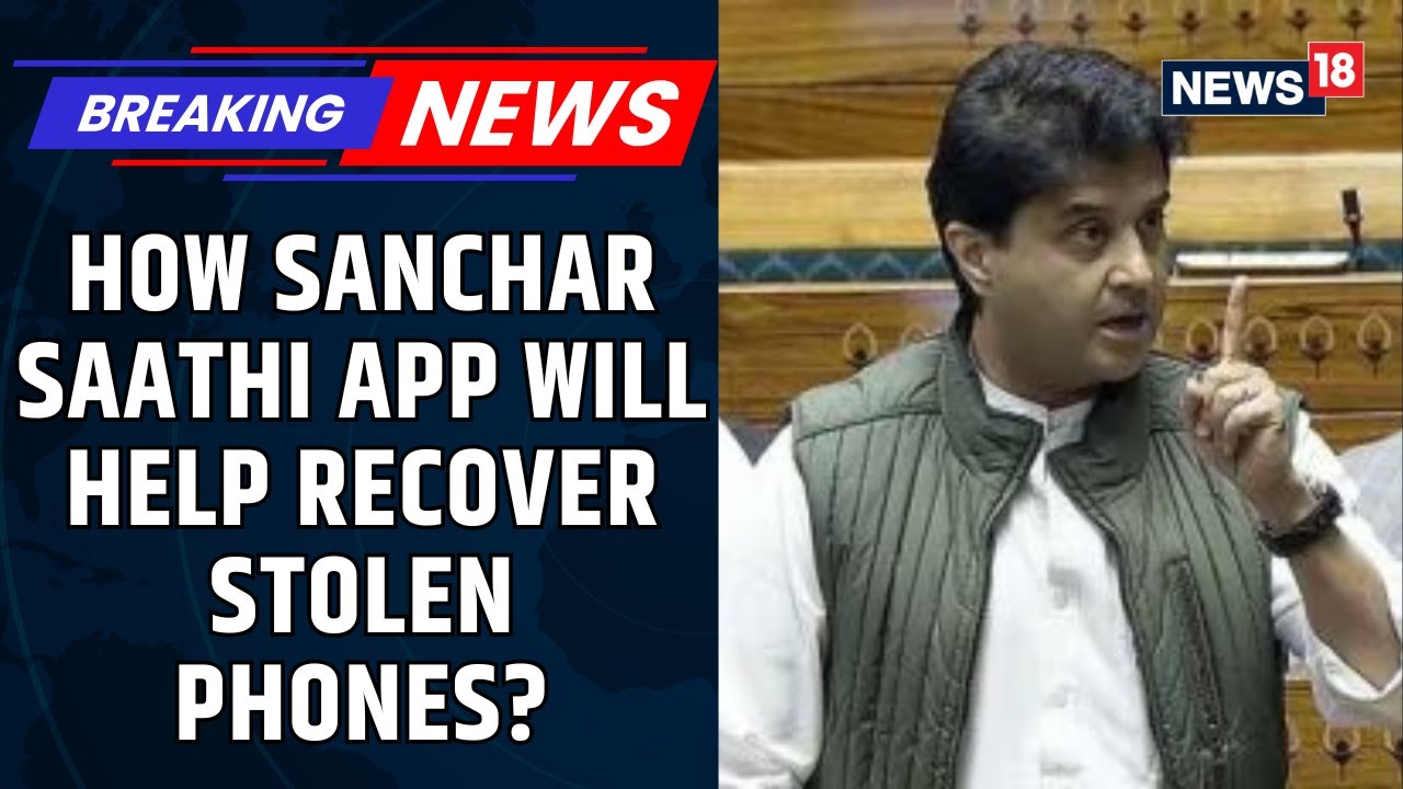 Lok Sabha: Jyotiraditya Scindia Counters Opposition On Sanchar Saathi App Row | BREAKING | News18