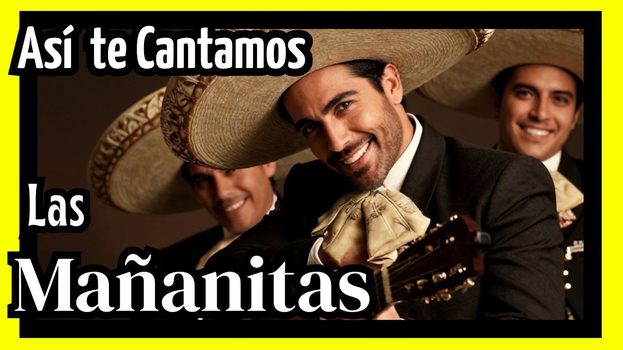Las Mañanitas con Mariachi  - Así te Cantamos Hoy: Feliz Cumpleaños 31 de Enero -  Cumpleaños Feliz