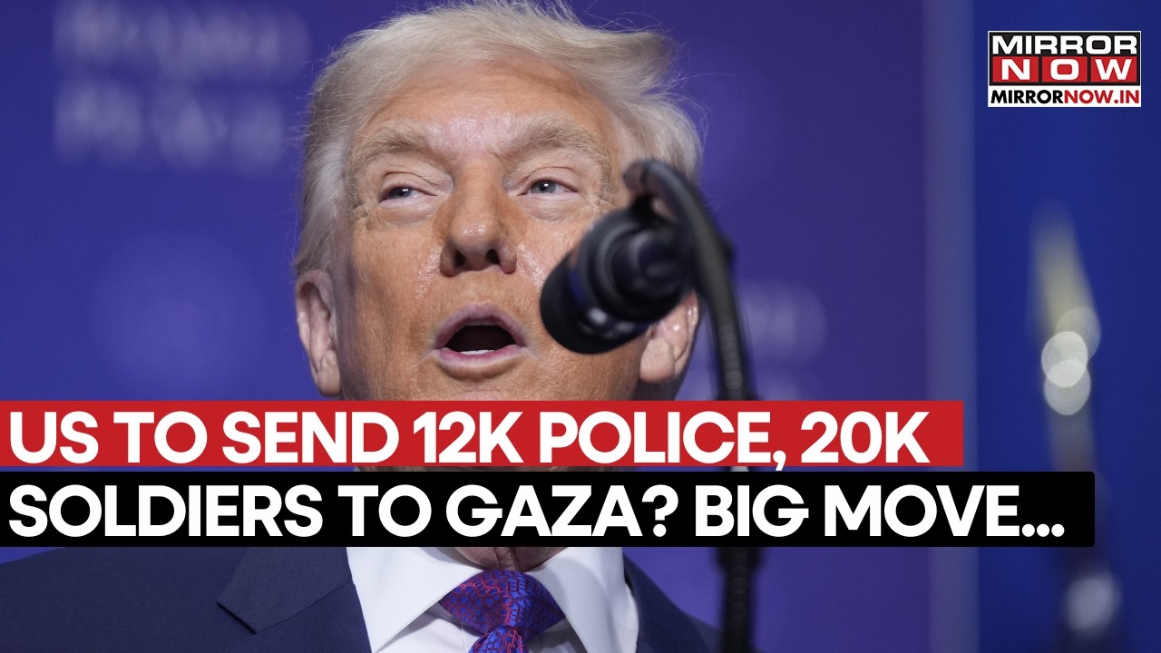 Trump's Big Move? US To Send 20000 Soldiers, 12000 Police Personnel For Gaza Stabilization Force?