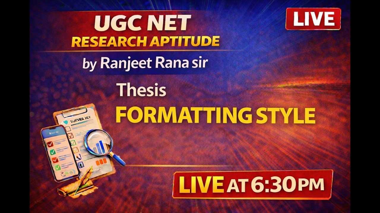 UGC NET Research Aptitude | Thesis Formatting Style | Paper 1 | Live Class by Ranjeet Rana Sir