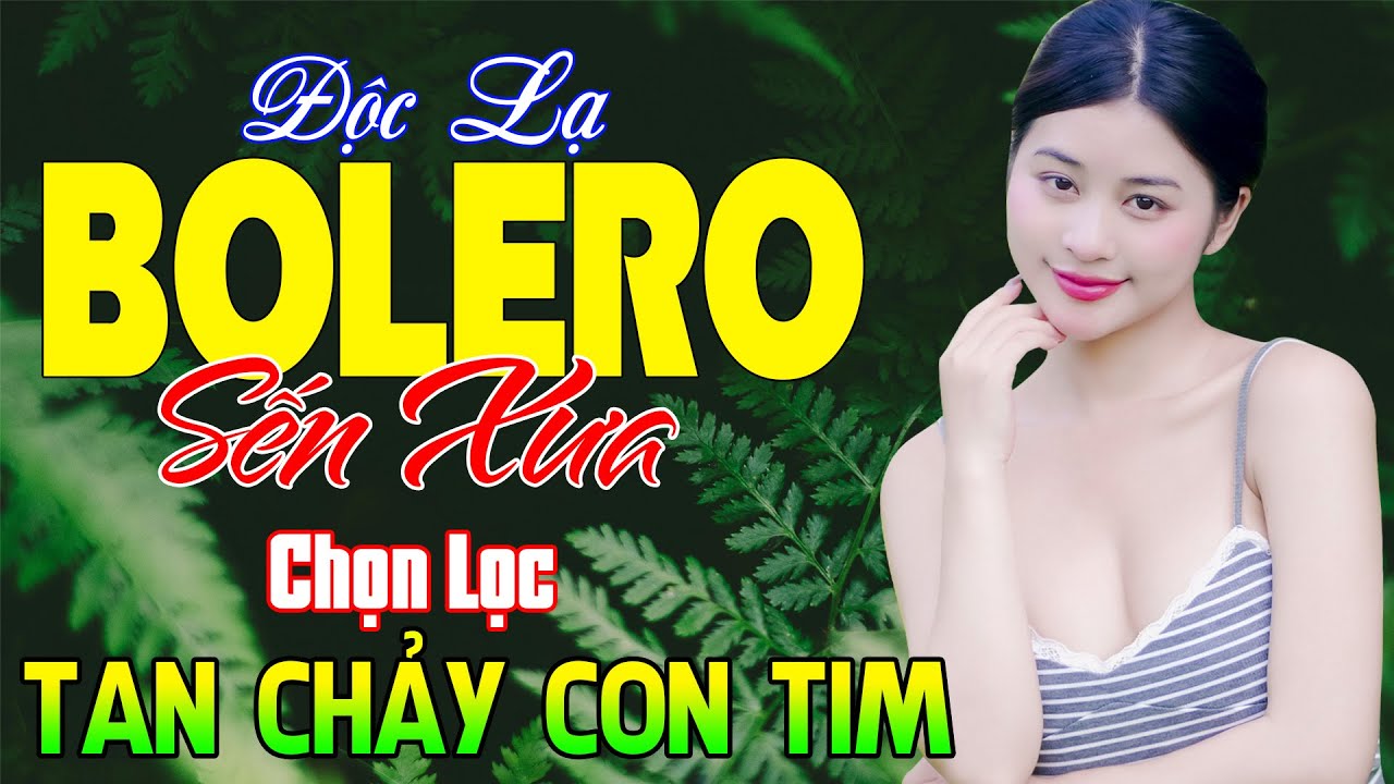 LK Nhạc Sống Thôn Quê Bolero Tan Chảy Con Tim - Mở LK Sến Xưa Toàn Bài Hay Thư Giãn Xua Tan Mệt Mỏi
