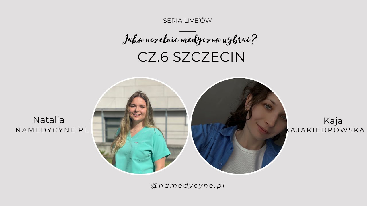 SERIA LIVE: Jaką uczelnie wybrać? cz. 6 Lekarski PUM Szczecin