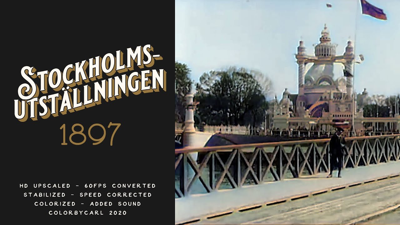 Stockholmsutstallningen 1897 in HD Color w/ Sound