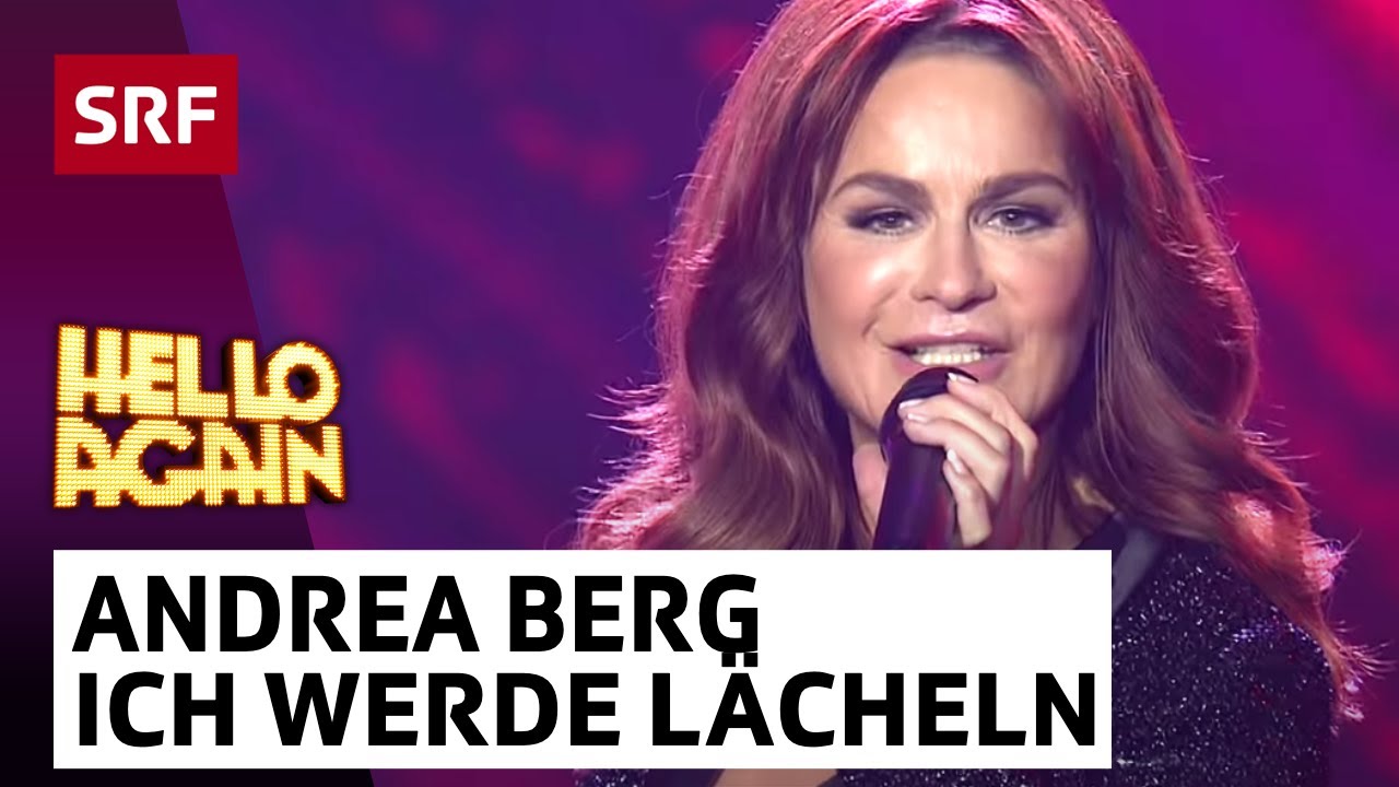 Andrea Berg: Ich werde lächeln wenn du gehst | Hello Again! | SRF