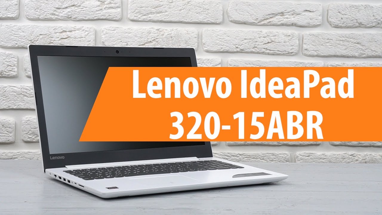 Распаковка Lenovo IdeaPad 320-15ABR / Unboxing Lenovo IdeaPad 320-15ABR