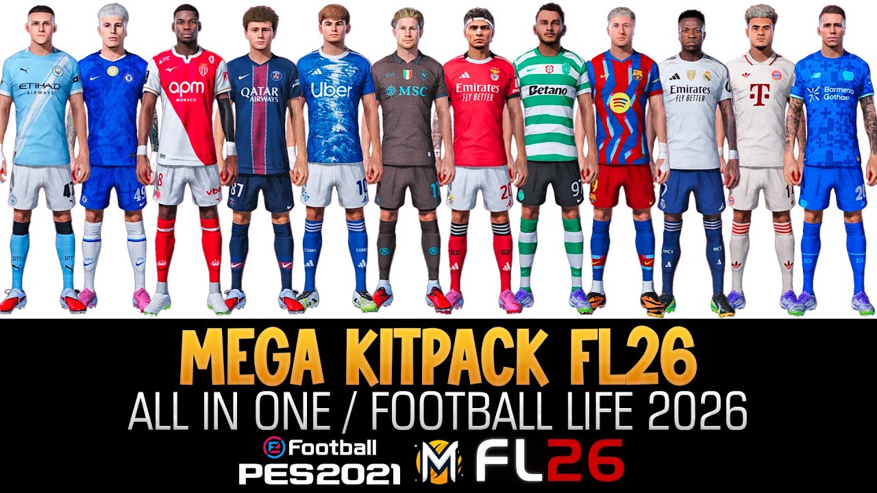 MEGA KITPACK для FL26 (Kit-Server) ➠ PES 2021 & FOOTBALL LIFE 26