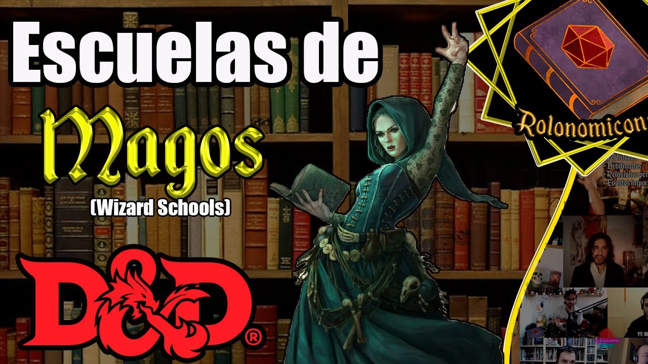ESCUELAS DE MAGOS│Guía de D&D 5ta Edición