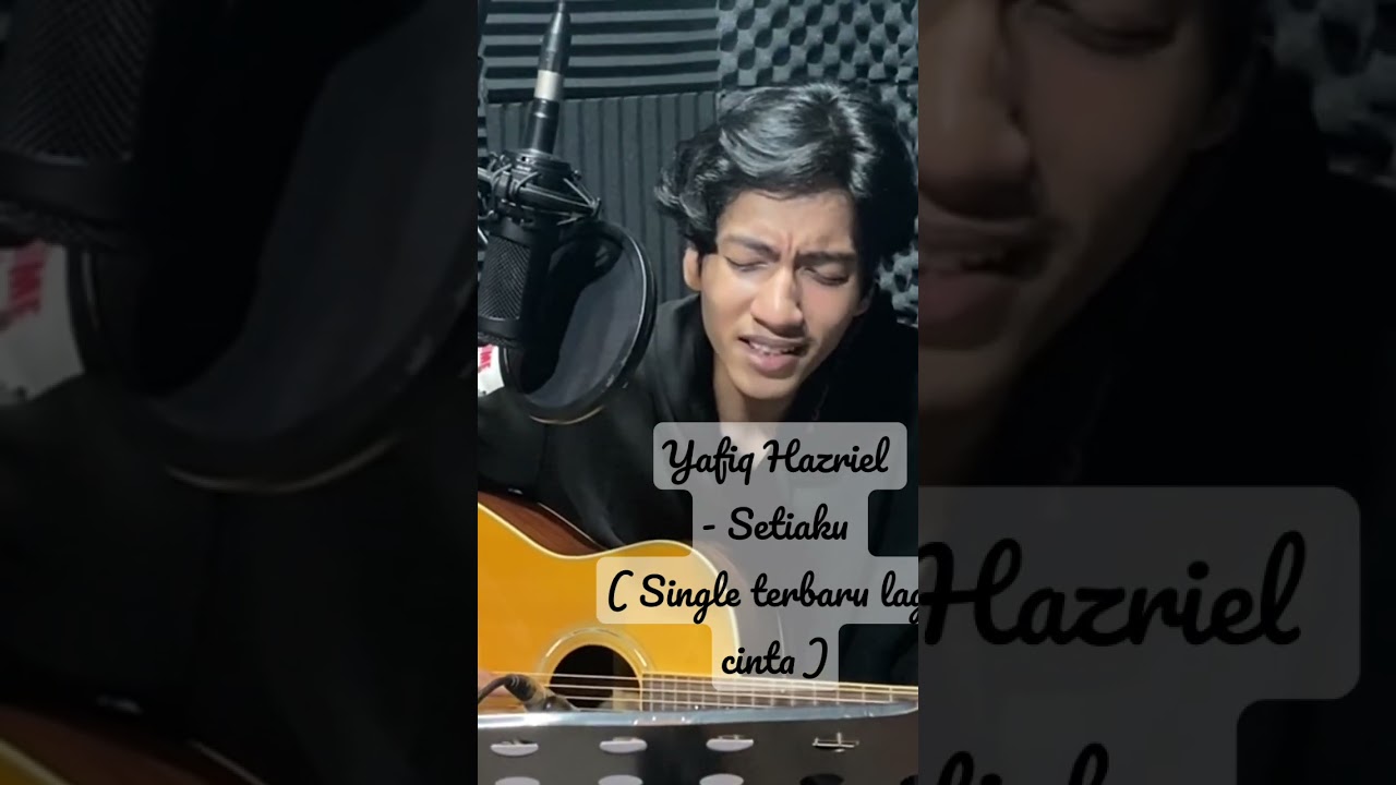 Lagu terbaru SETIAKU -  yafiq hazriel