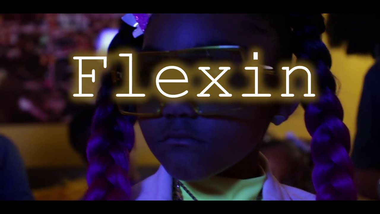 &ldquo;Flexin&rdquo;  Official Music Video
