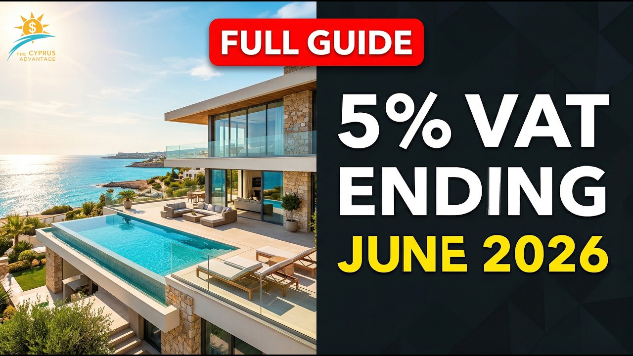 Cyprus 5% VAT Property Guide 2026 | What You Must Know Before the Deadline