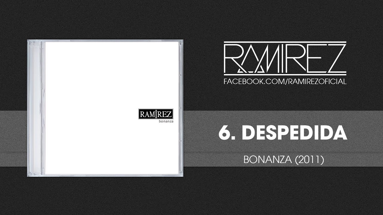 Ramirez - Despedida