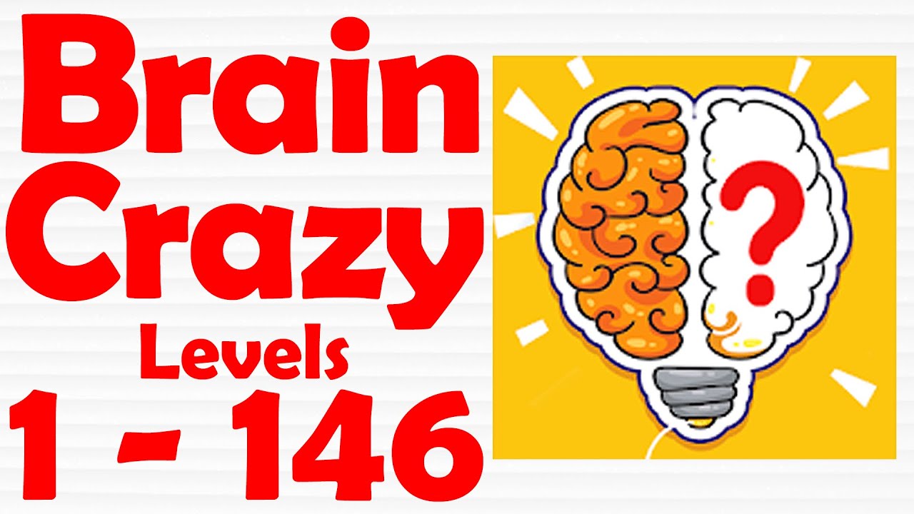 Brain Crazy IQ Challenge Puzzle [ Level 1-146 ] Gameplay Solution