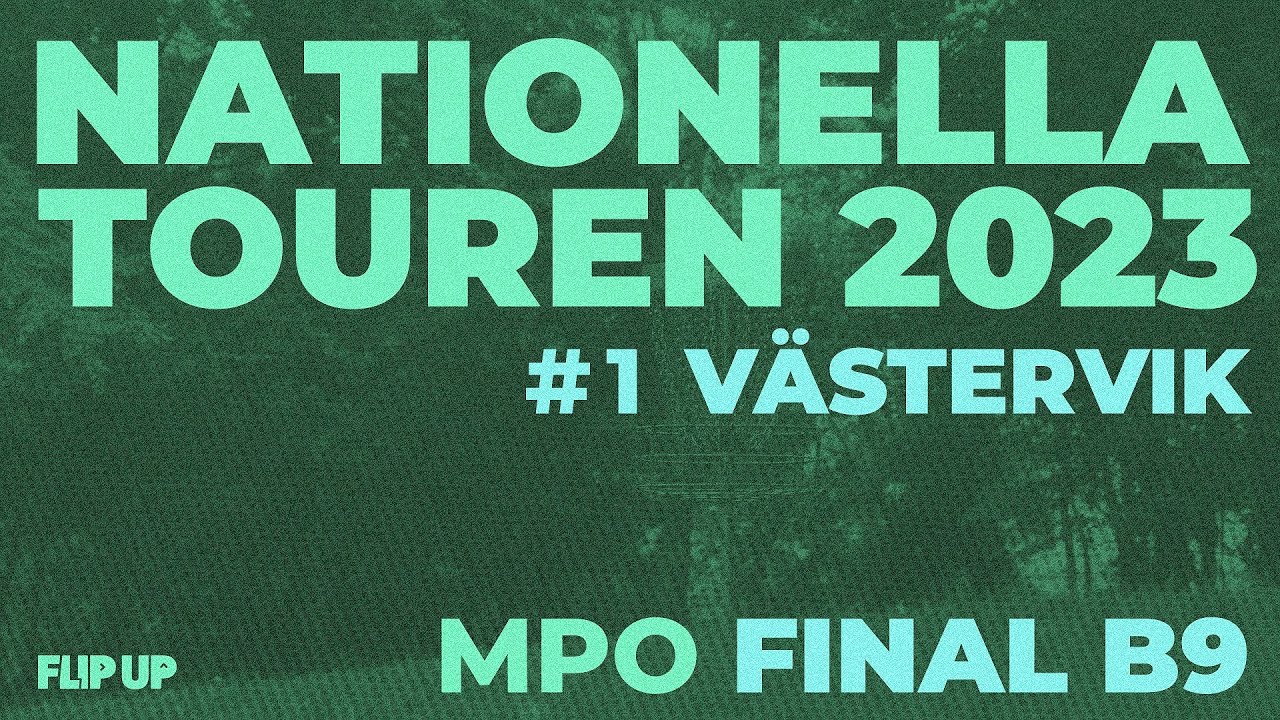 Nationella Touren 2023 - #1 Västervik | MPO R3B9 | Augustsson, Bengtsson, Ålund, Hagman | Flip Up