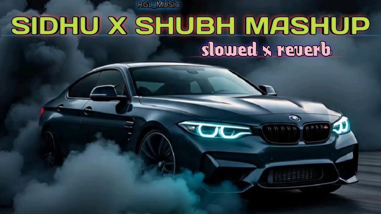 Sidhu x shubh mashup song 🎧🔥 remix mashup (slowed reverb) gangster mashup song 🎧//