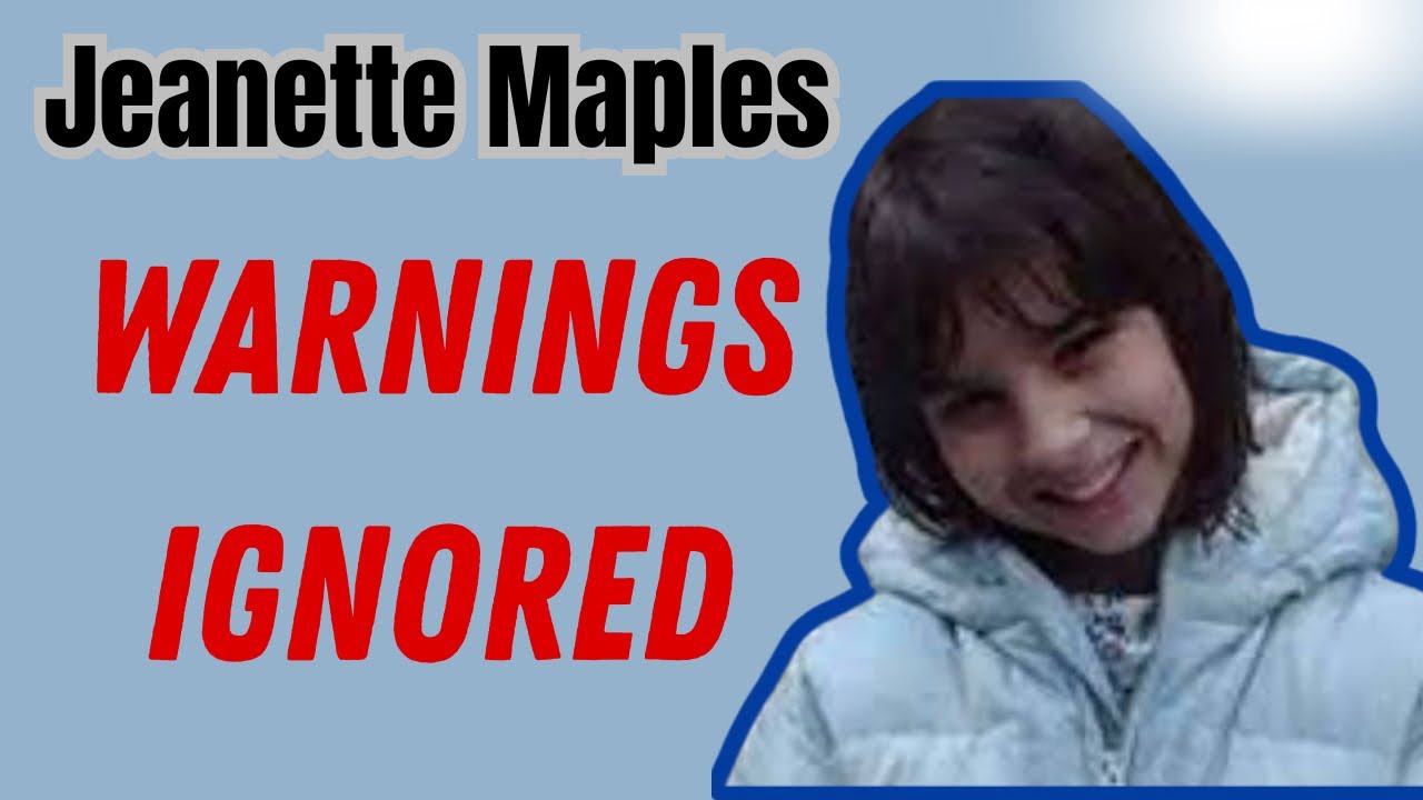 Jeanette Maples life cut short by evil mother