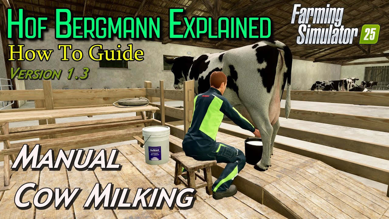 Ручная дойка коров | Hof Bergmann V 1.3 | Farming Simulator 25