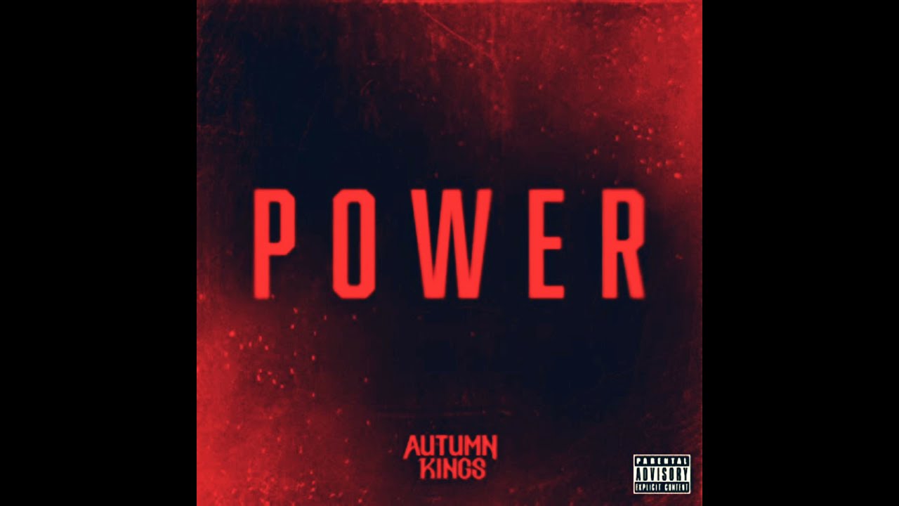 Autumn Kings - Power