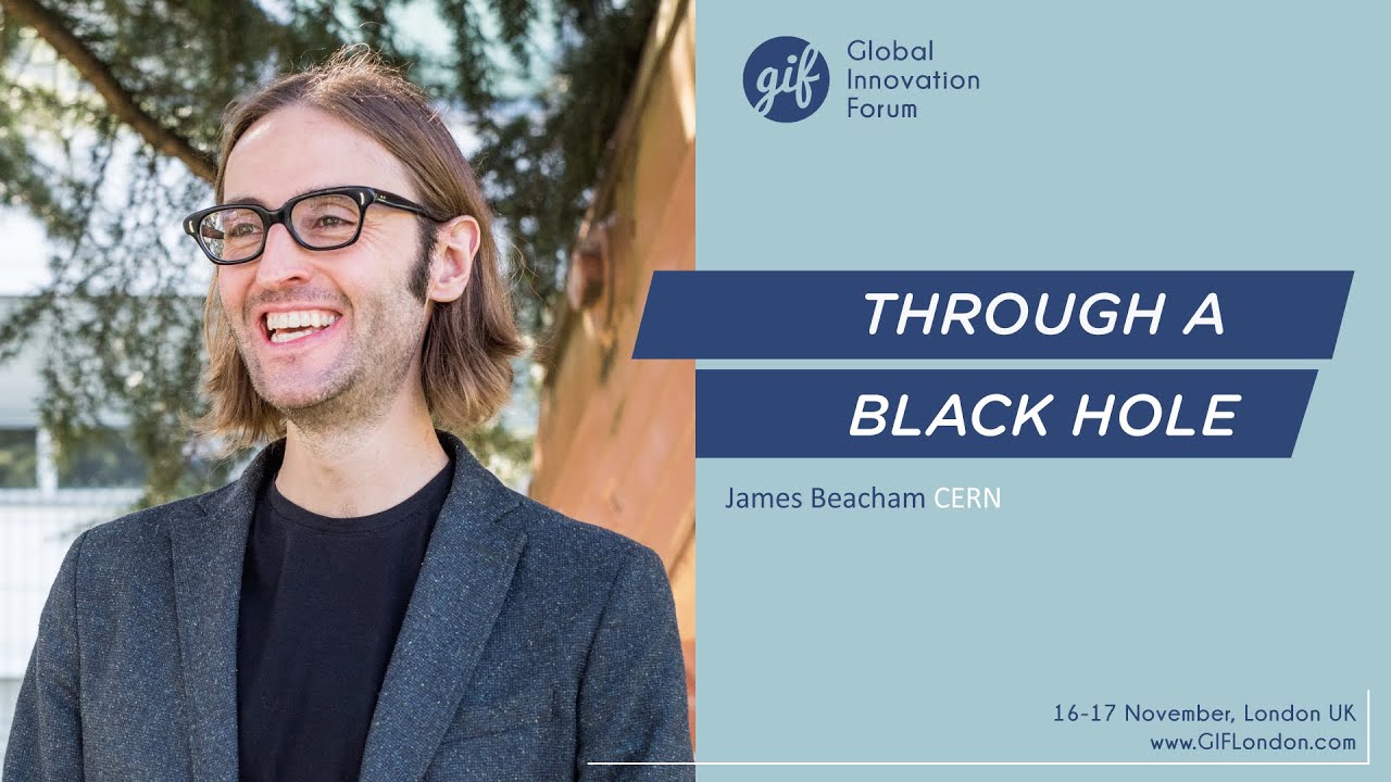 Through a Black Hole | James Beacham, CERN | GIFLondon 2022
