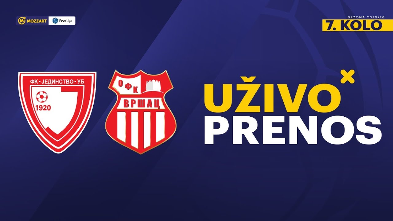 Jedinstvo - OFK Vr&scaron;ac Mozzart Bet Prva liga Srbije 2025/26 7. Kolo