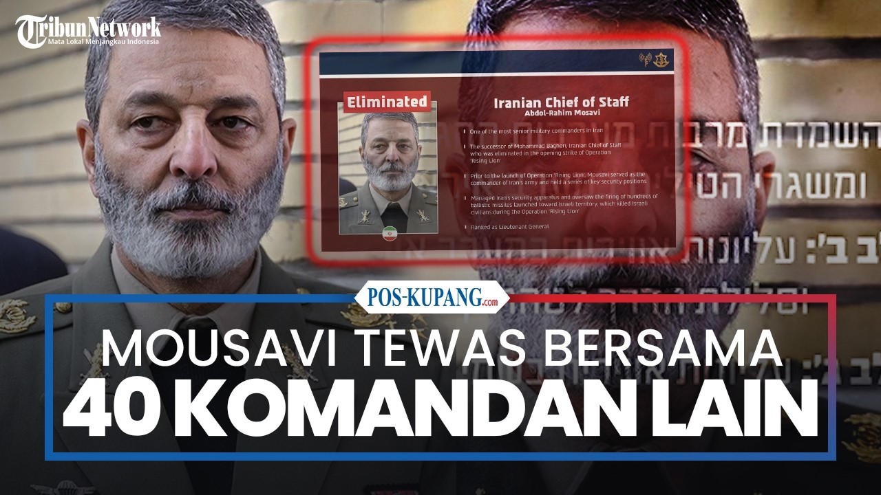 Mousavi Tewas dalam Serangan Pembuka IDF bersama 40 Komandan Militer Iran Lainnya
