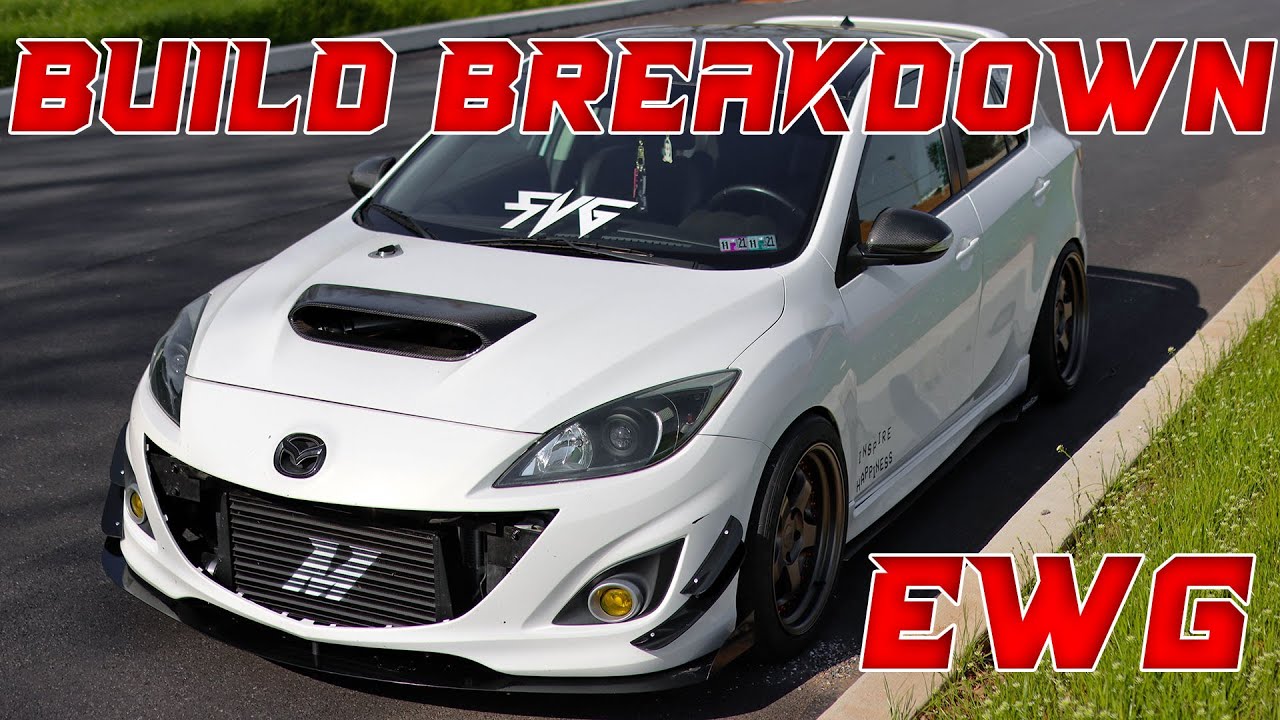360WHP Mazdaspeed 3 MOD LIST | Gen2 | EWG