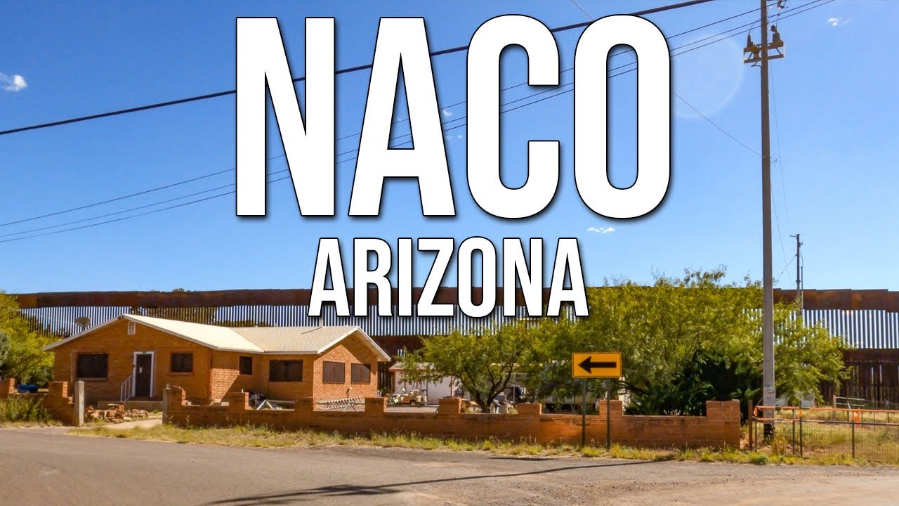 Naco, Arizona | Small Border Towns