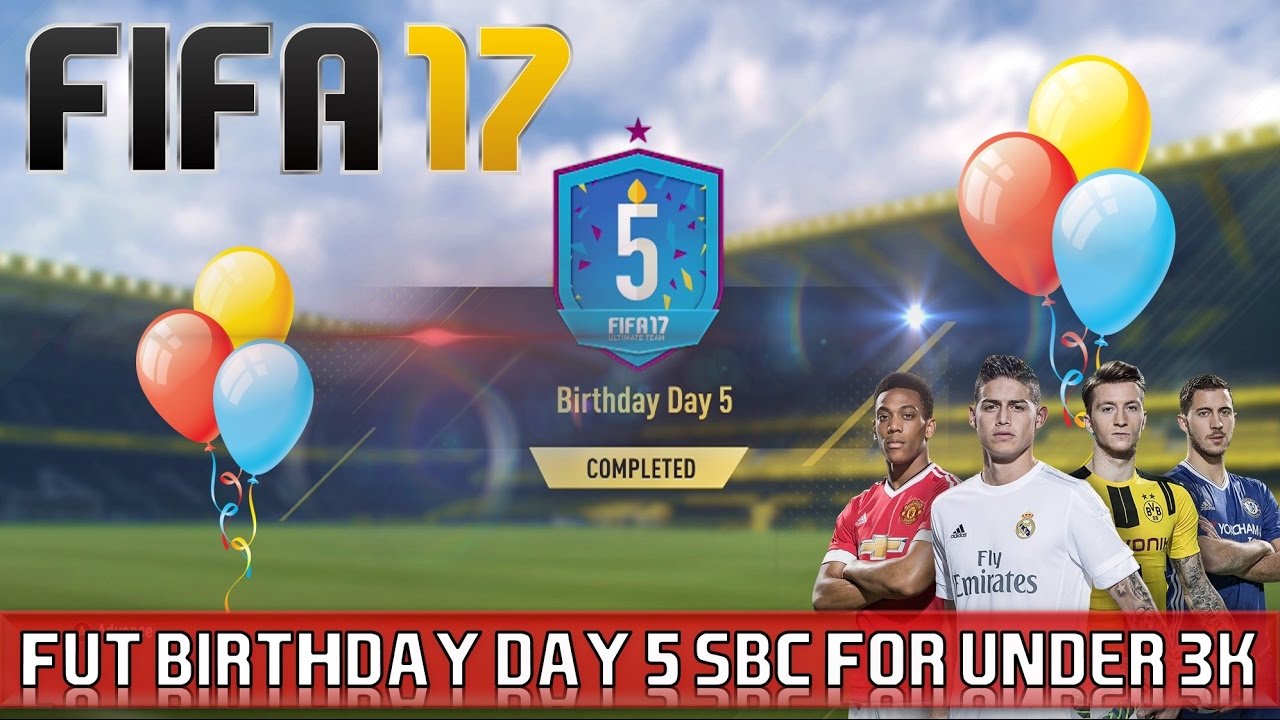 FIFA 17 | How to complete FUT Birthday Day 5 SBC for under 3k