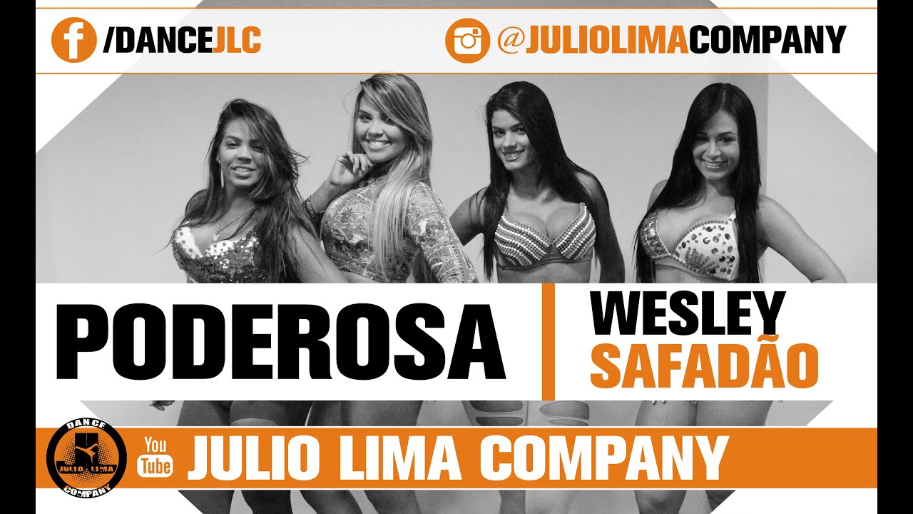 Poderosa - Wesley Safadão | Julio Lima Company