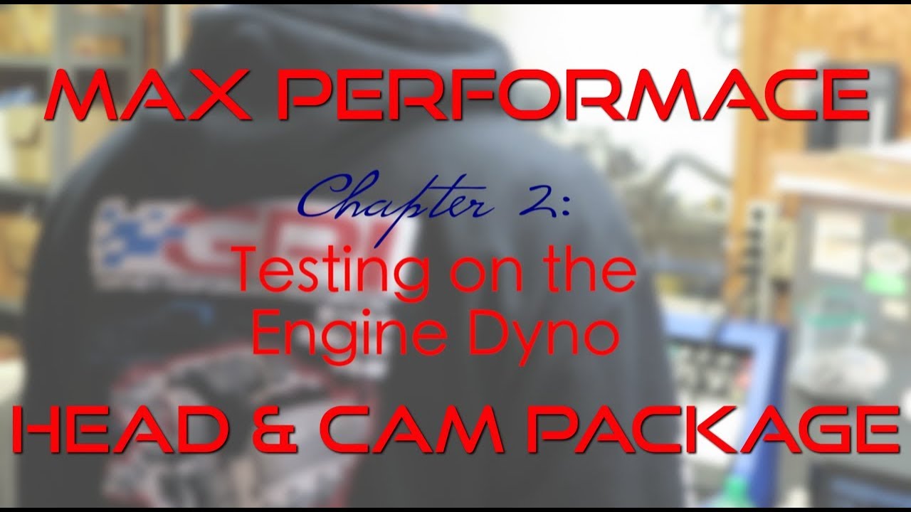 GPI MAX Performance Head / Cam Package on the Engine Dyno