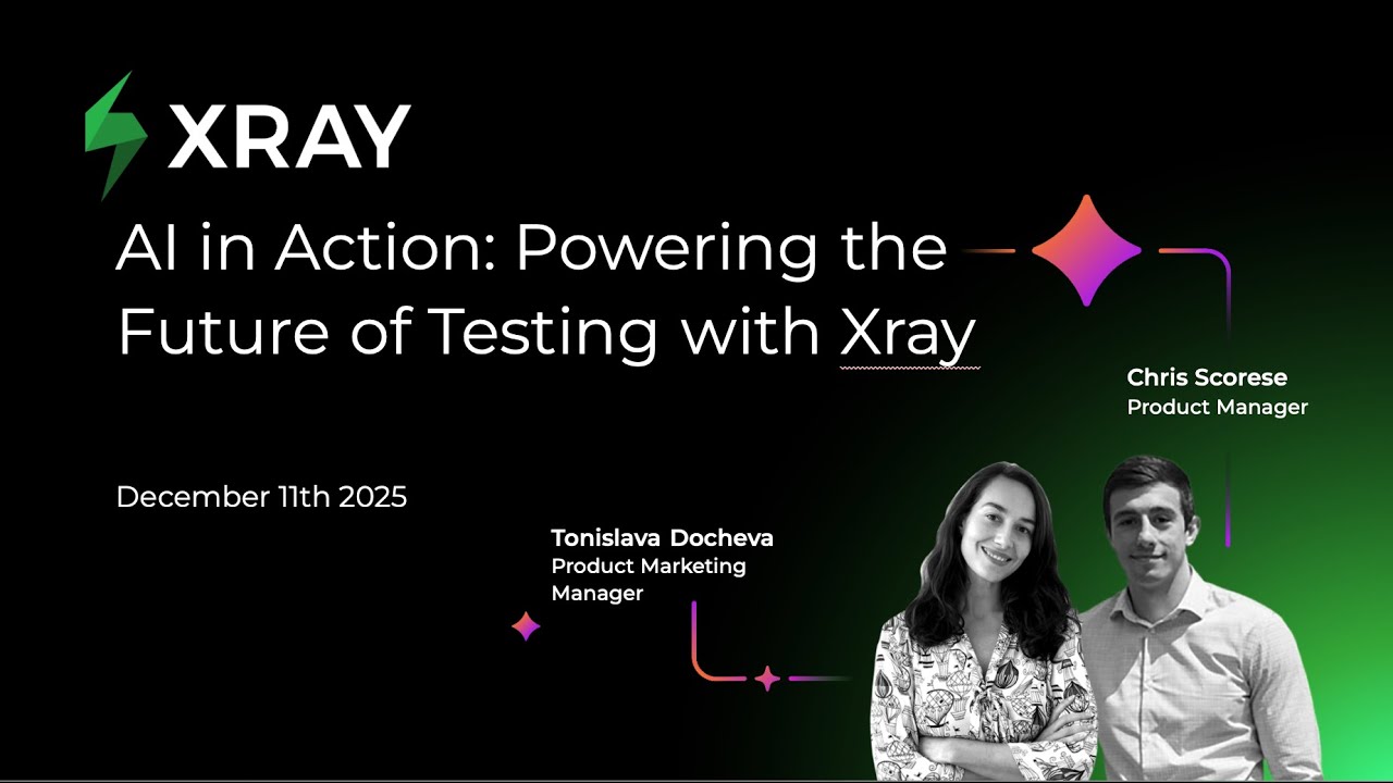 AI in Action: Powering the Future of Testing | Xray Webinar