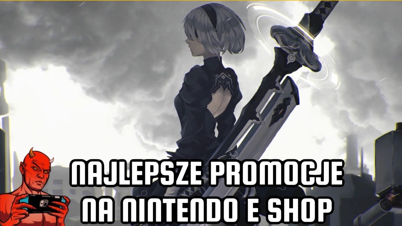 NAJLEPSZE PROMOCJE NA NINTENDO E SHOP