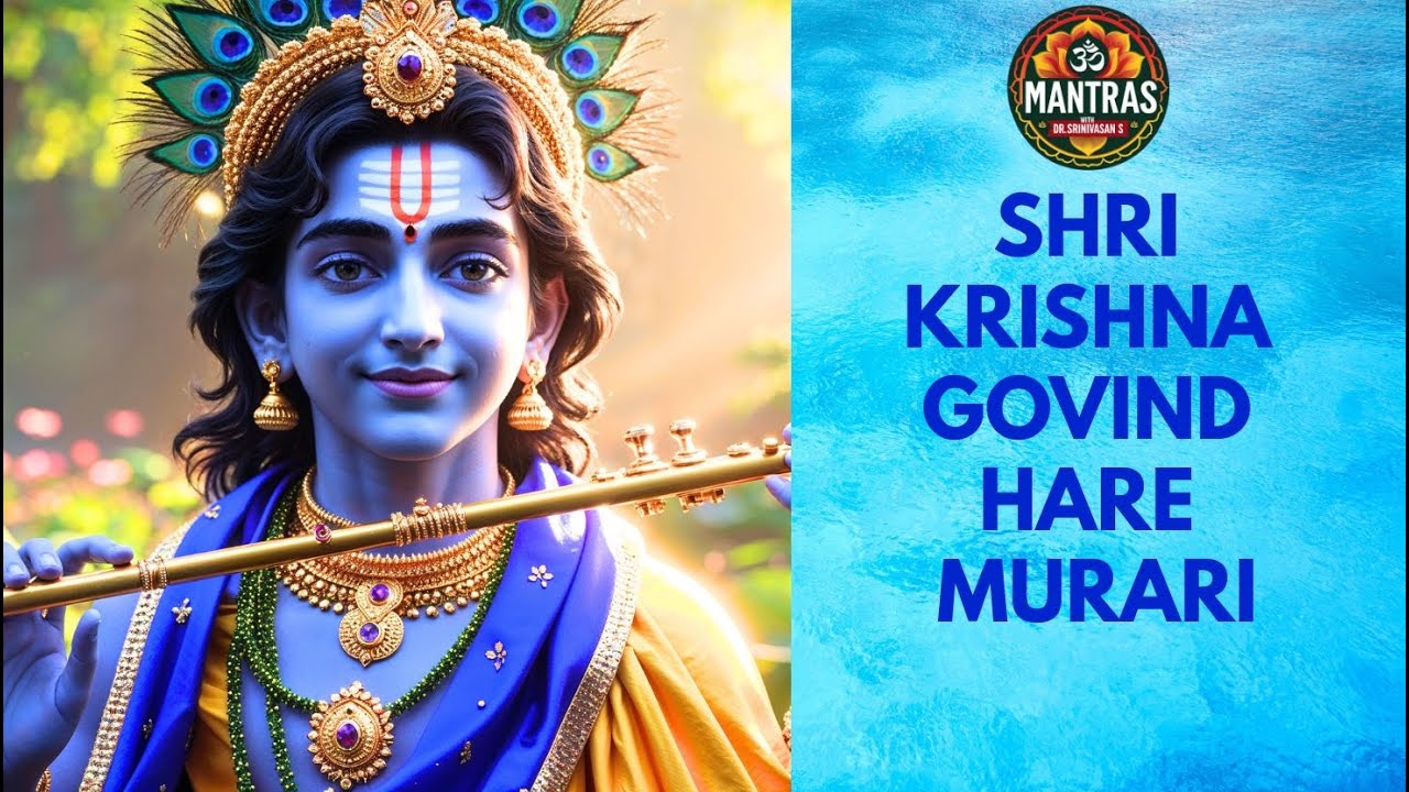 Powerful Mantra for Prosperity | श्री कृष्ण गोविंद हरे मुरारी  | Shri Krishna Govind Hare Murari