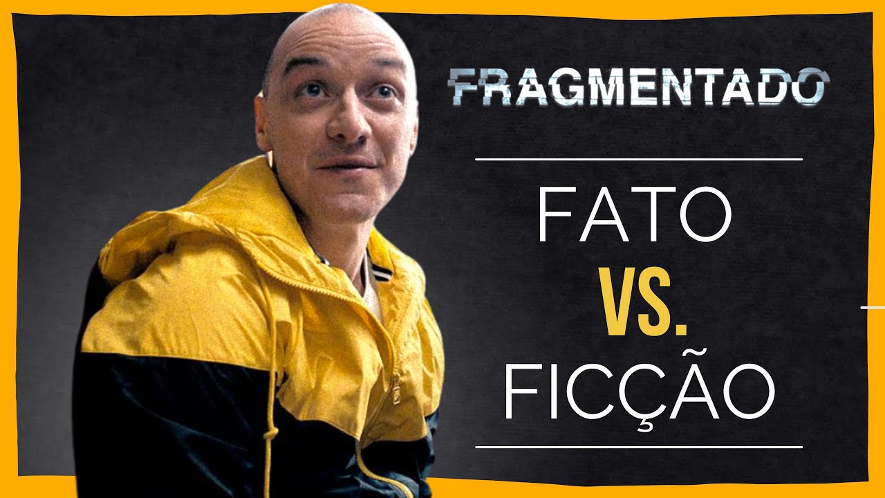 O que é REAL e o que é FICÇÃO em Fragmentado (2016) | ANÁLISE PSICOLÓGICA