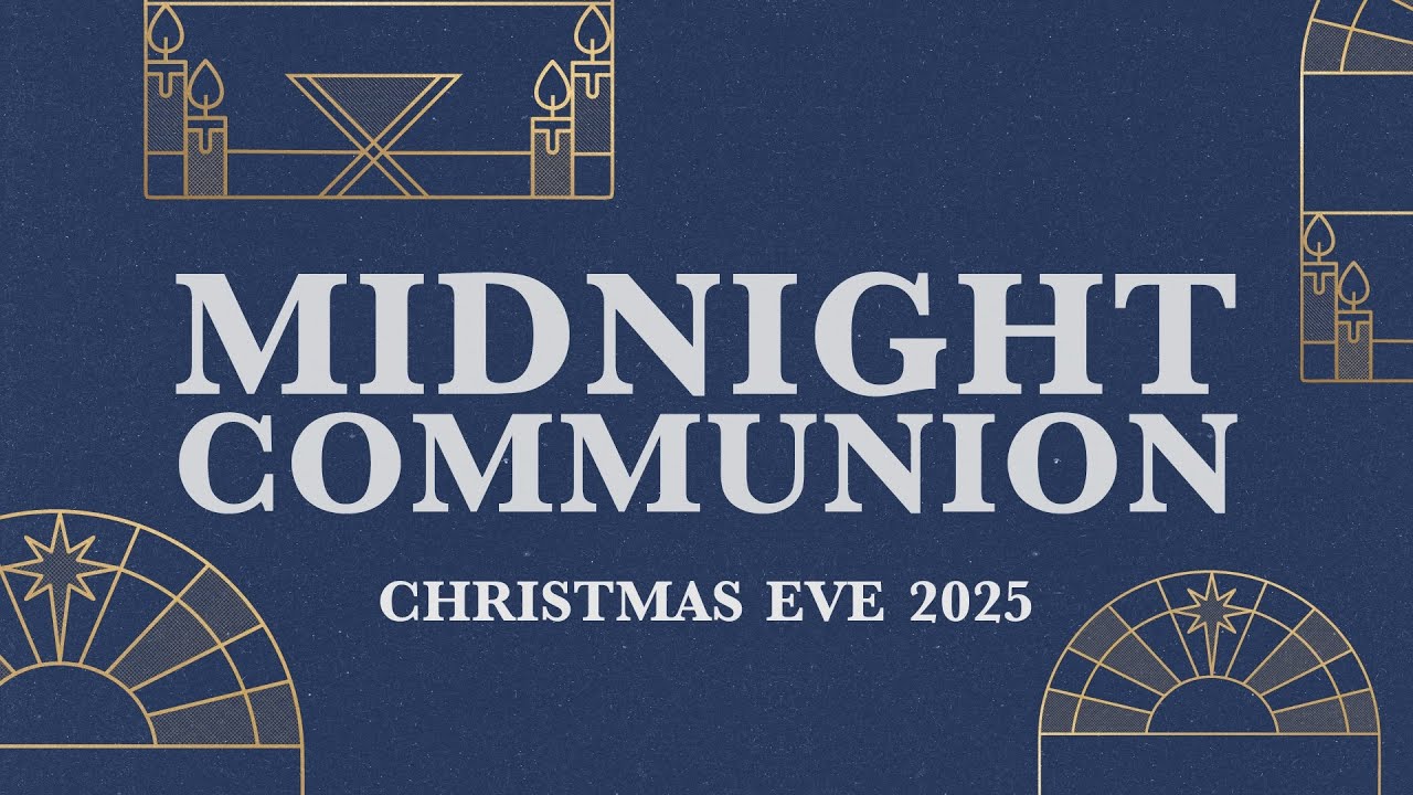 Midnight Communion | 24th December