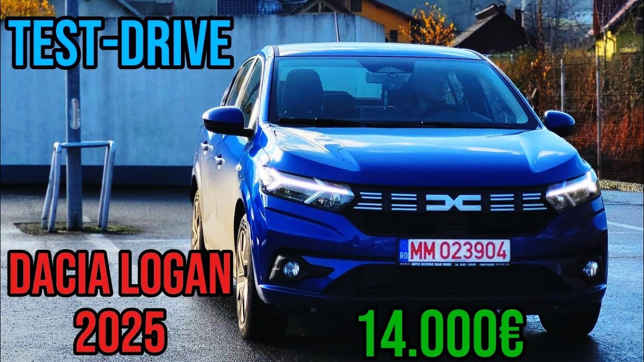Am condus noua Dacia Logan 2025. Ce impresie mi-a lăsat?