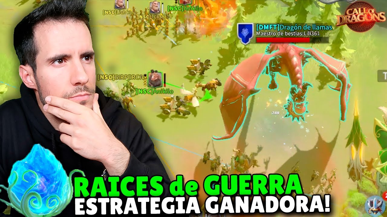 DRAGÓN IMPARABLE en RAÍCES de GUERRA | CALL OF DRAGONS