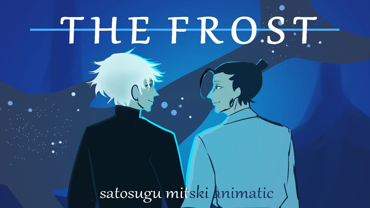 the frost. jujutsu kaisen mitski satosugu animation.
