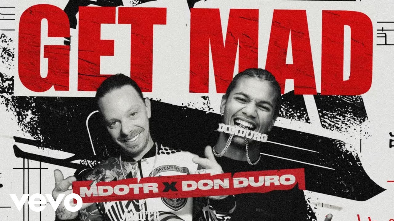 MdotR, Don Duro - Get Mad (Official Audio)