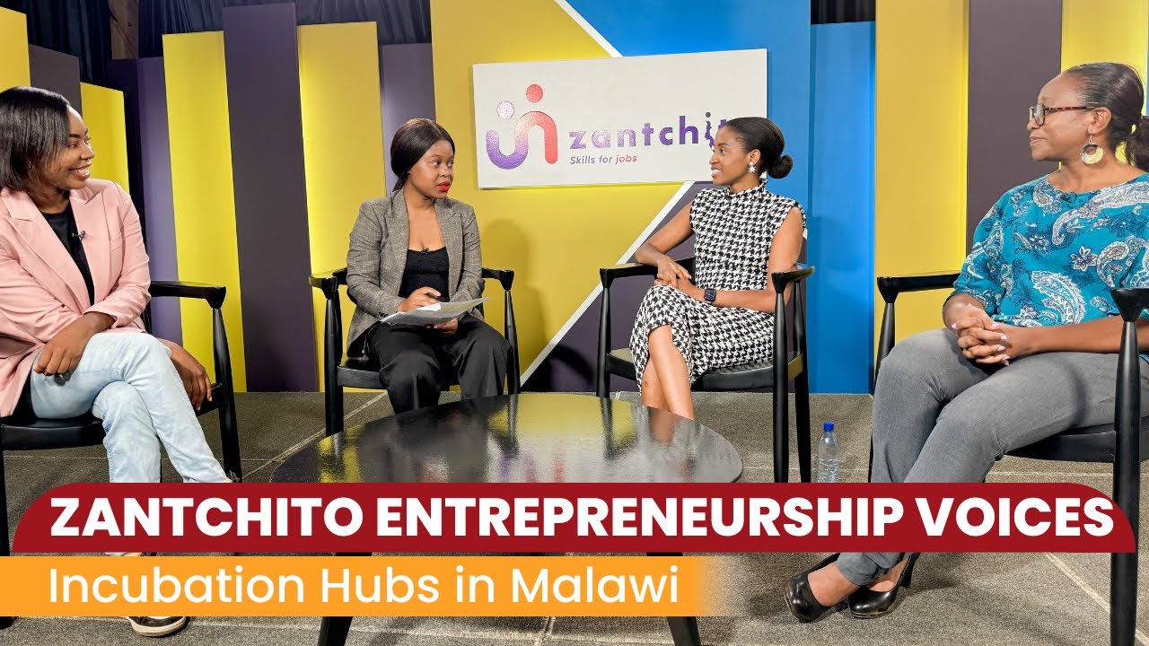 Business Incubation Hubs in Malawi: Zantchito Entrepreneurship Voices 🇲🇼
