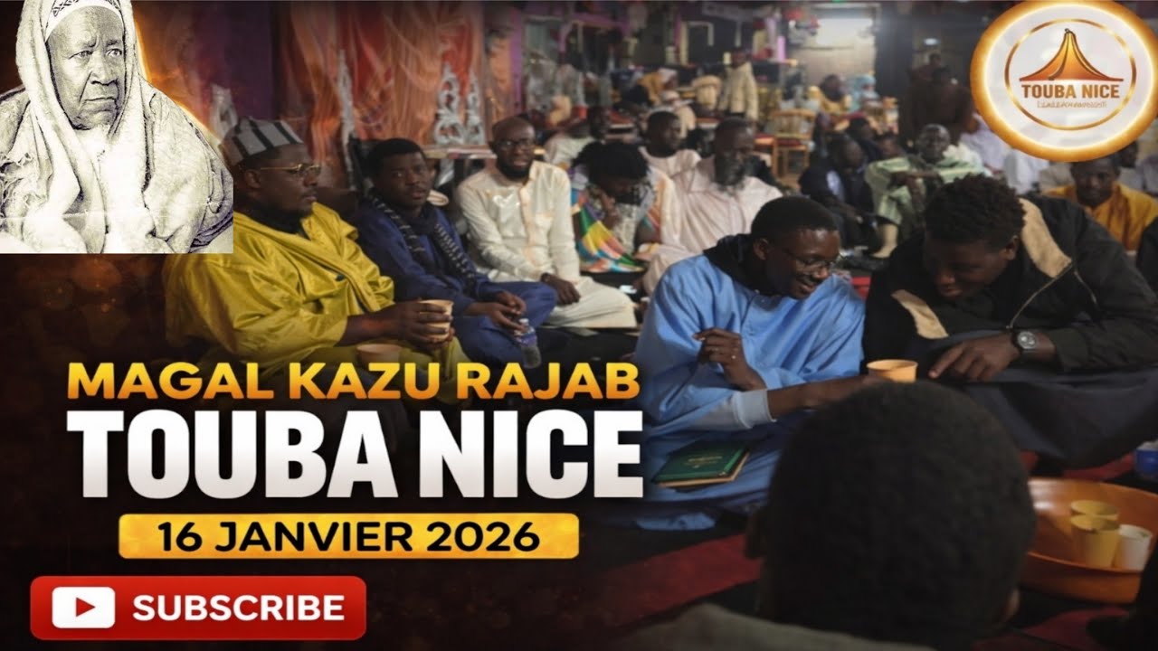 Extrait Magal Kazu Rajab Touba Nice 16 janvier 2026