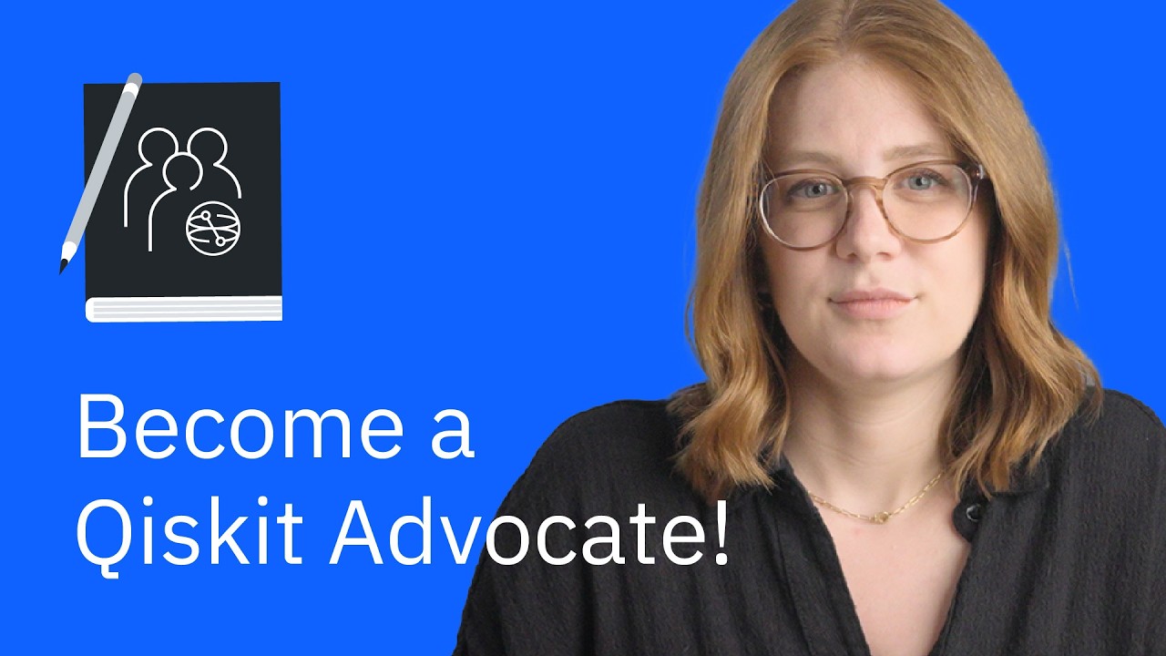 Welcome to the Qiskit Advocate Program