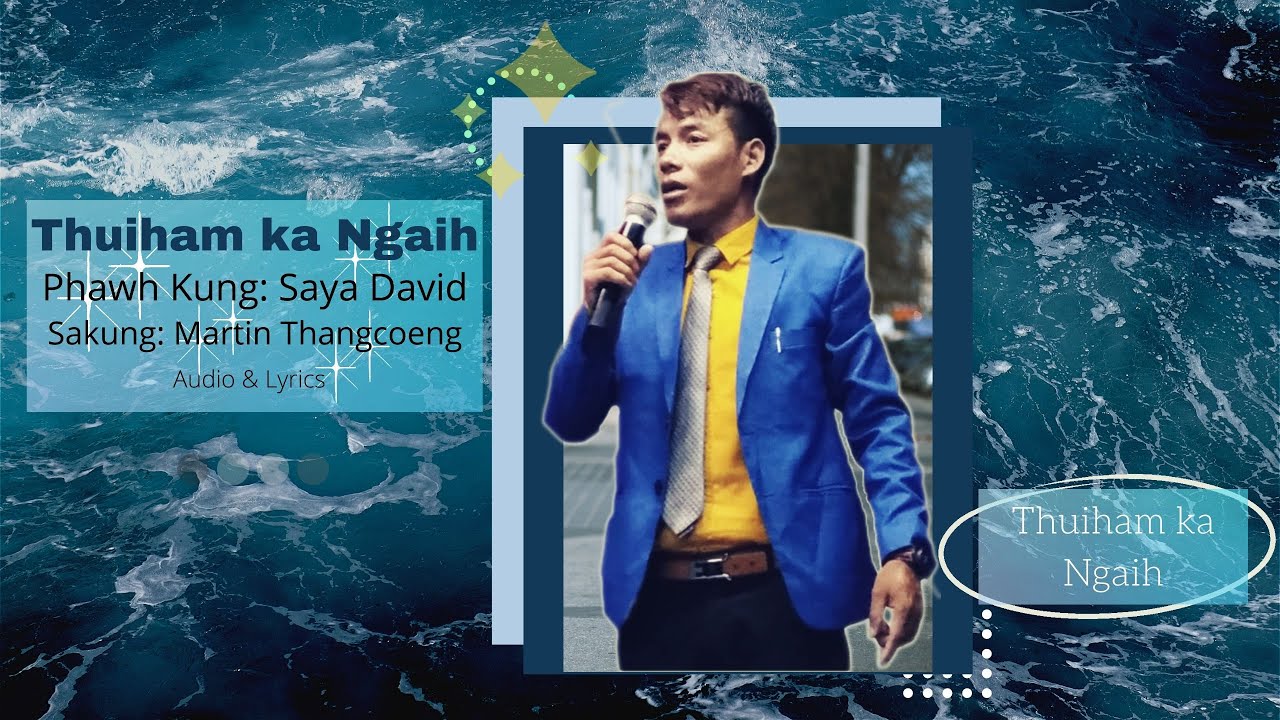 Thuiham Ka Ngaih||Martin Thangcoeng||  Audio & Lyrics