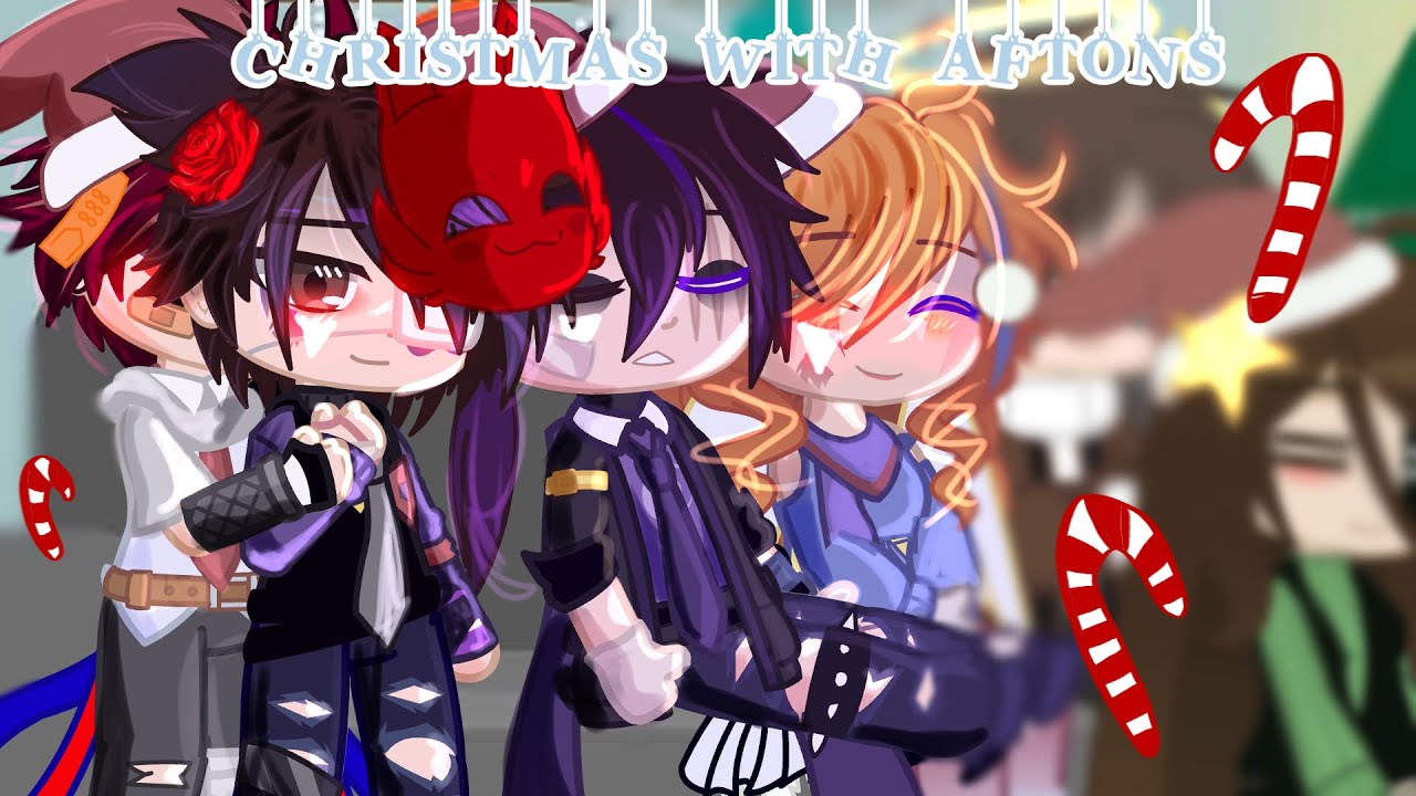 ||Christmas with Aftons||Christmas Special!||GCMM||Ennchael & more ships!||AU||Truth&Dares!||