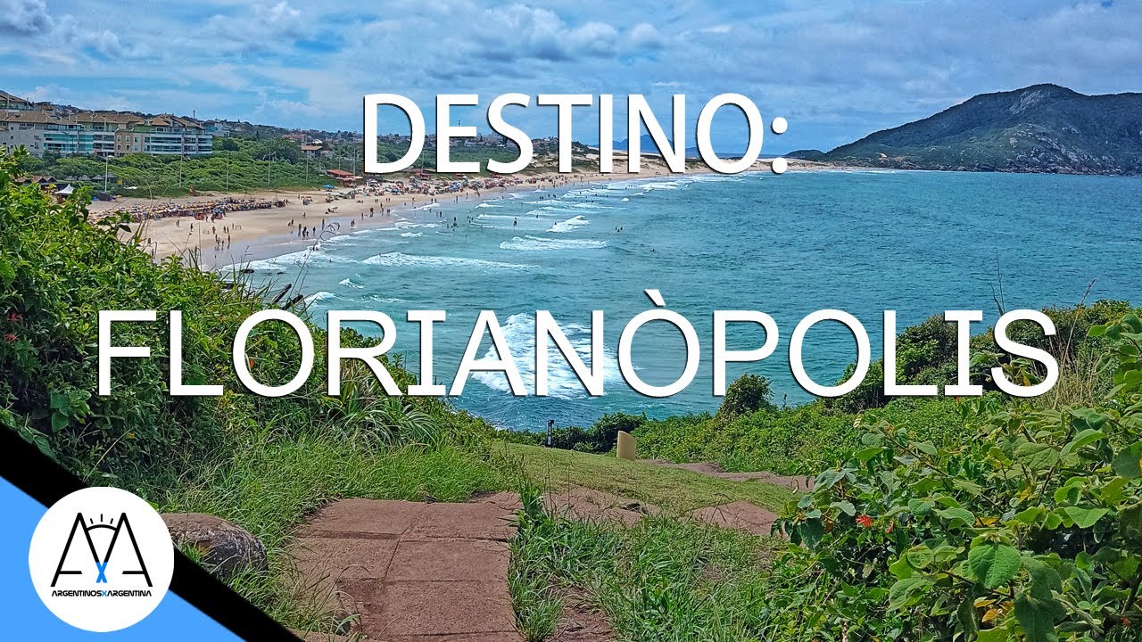 DESTINO FLORIAN&Oacute;POLIS | BRASIL | TURISMO INTERNACIONAL