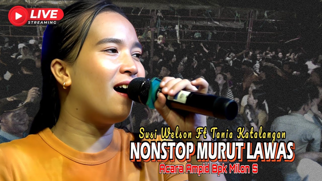Susi Welson Ft Tania Katalangan 👉 Nonstop murut lawas populer