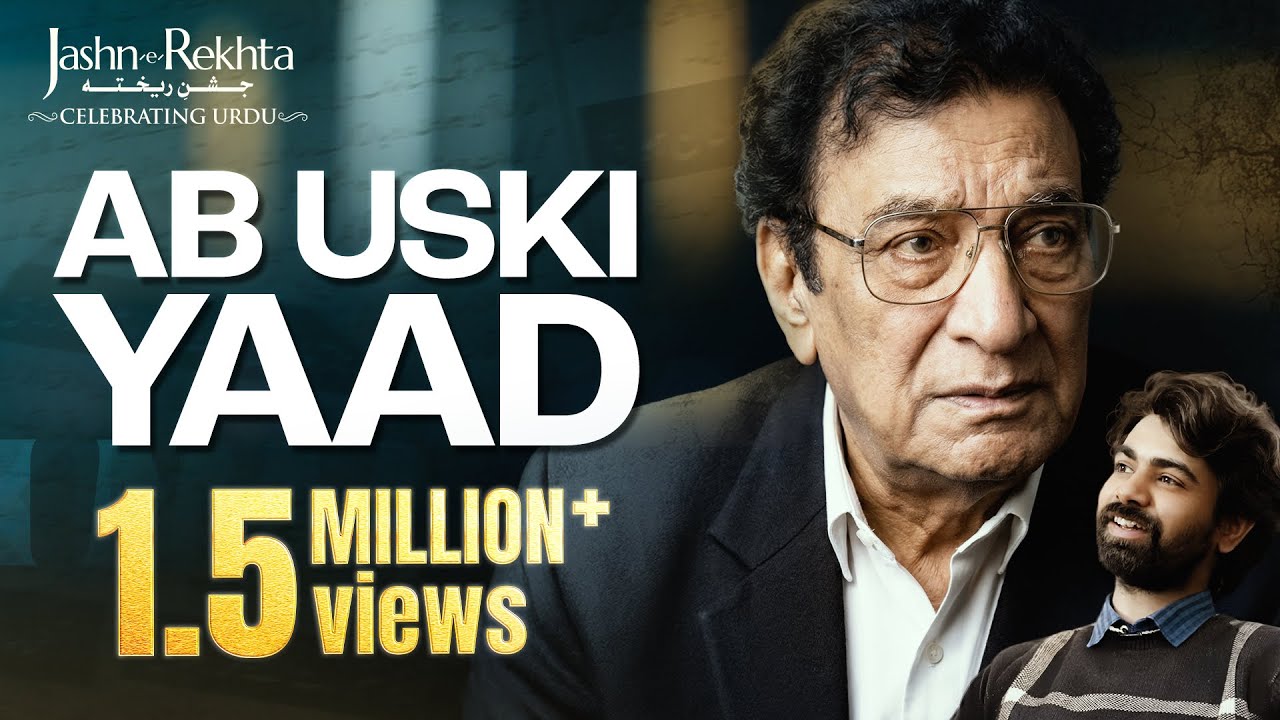 Ab Uski Yaad Raat Din | Tribute to Ahmad Faraz | Iconic Urdu Poetry