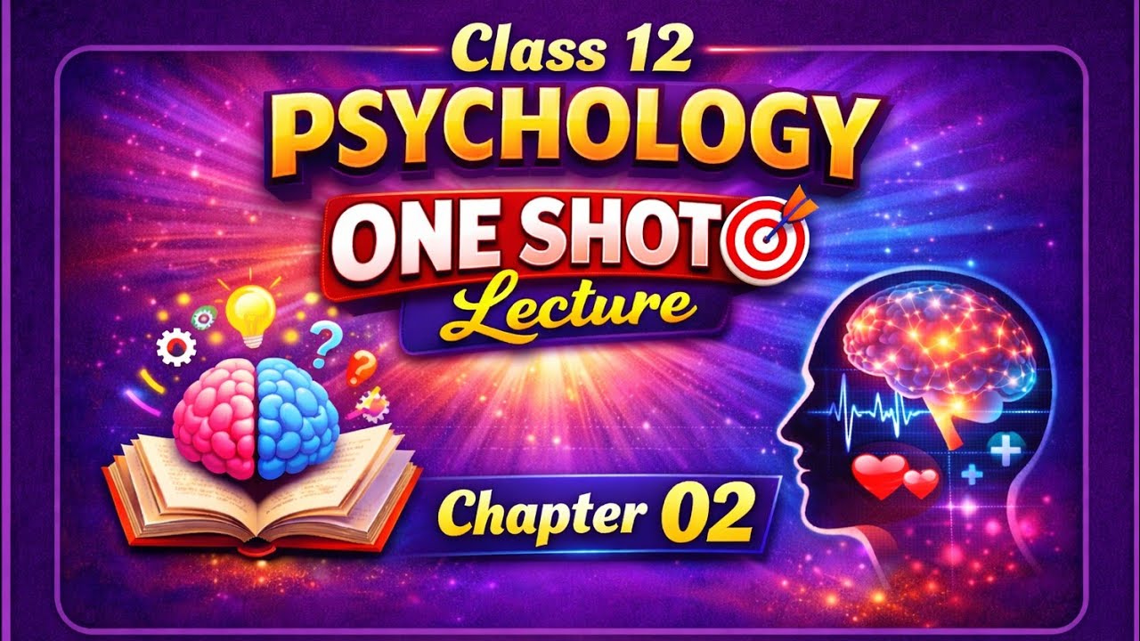 Self and Personality One Shot Revision | Class 12 Psychology Chapter 02 One Shot Revision #class12 