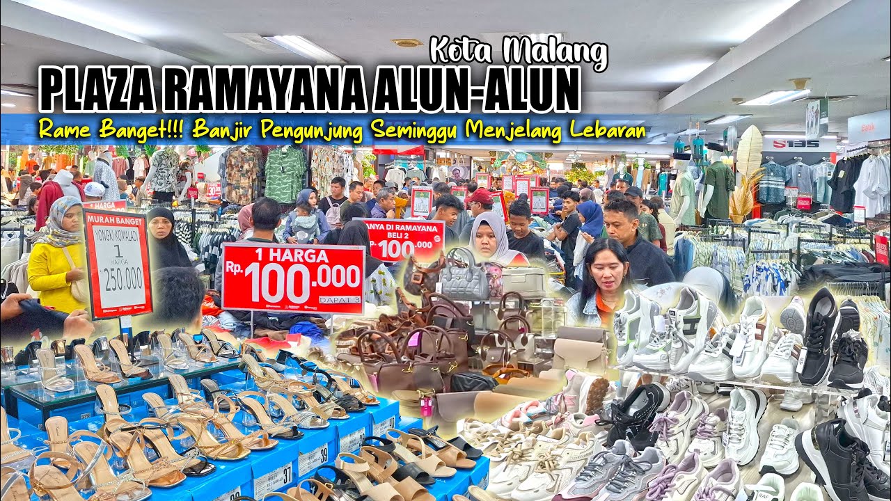 MALL RAMAYANA ALUN-ALUN MALANG MENJELANG IDUL FITRI 2025 || BANYAK DISKON BESAR RUAME PENGUNJUNGNYA