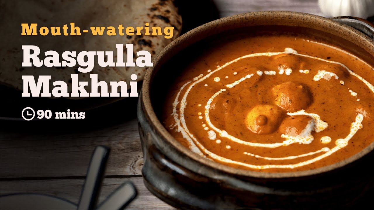 Rasgulla Makhni | Chenna Makhni | Makhni Recipes | Indian Recipes | Cookd